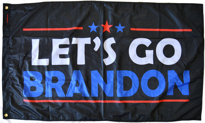 Let's Go Brandon 3' x 5' Grommet Flag Single Layer, 3X Stitching, UV  Fabric, USA Made